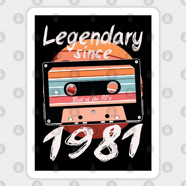 Legendary Since 1981 Vintage 40th Birthday 40 Years Magnet by auviba-design